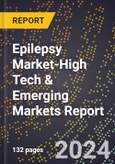 2024 Global Forecast for Epilepsy Market (2025-2030 Outlook)-High Tech & Emerging Markets Report- Product Image