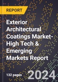 2024 Global Forecast for Exterior Architectural Coatings Market (2025-2030 Outlook)-High Tech & Emerging Markets Report- Product Image