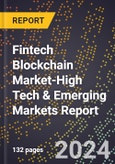 2024 Global Forecast for Fintech Blockchain Market (2025-2030 Outlook)-High Tech & Emerging Markets Report- Product Image