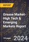 2024 Global Forecast for Grease Market (2025-2030 Outlook)-High Tech & Emerging Markets Report - Product Thumbnail Image