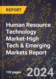 2024 Global Forecast for Human Resource (Hr) Technology Market (2025-2030 Outlook)-High Tech & Emerging Markets Report- Product Image