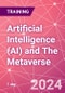 Artificial Intelligence (AI) and The Metaverse - An Overview and IP Perspective (March 12, 2024) - Product Thumbnail Image