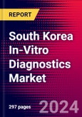 South Korea In-Vitro Diagnostics Market (By Technology, Application, Product, End User), Size, Share, Major Deals, Government Initiatives, Key Company Profiles, Revenue, Recent Developments - Forecast to 2030- Product Image