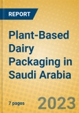 Plant-Based Dairy Packaging in Saudi Arabia- Product Image