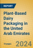 Plant-Based Dairy Packaging in the United Arab Emirates- Product Image