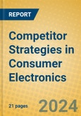 Competitor Strategies in Consumer Electronics- Product Image