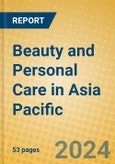 Beauty and Personal Care in Asia Pacific- Product Image