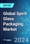 Global Spirit Glass Packaging Market: Analysis By Capacity, By Color of Glass, By Application, By Region Size & Forecast with Impact Analysis of COVID-19 and Forecast up to 2029 - Product Image