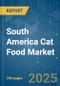 South America Cat Food - Market Share Analysis, Industry Trends & Statistics, Growth Forecasts (2025 - 2030) - Product Thumbnail Image