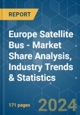 Europe Satellite Bus - Market Share Analysis, Industry Trends & Statistics, Growth Forecasts 2017 - 2029- Product Image