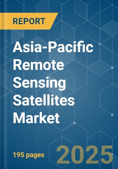 Asia-Pacific Remote Sensing Satellites Market Size & Trends