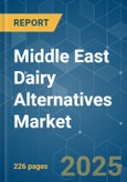 Middle East Dairy Alternatives - Market Share Analysis, Industry Trends & Statistics, Growth Forecasts (2025 - 2030)- Product Image