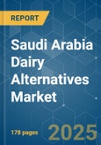 Saudi Arabia Dairy Alternatives - Market Share Analysis, Industry Trends & Statistics, Growth Forecasts (2025 - 2030)- Product Image