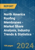 North America Roofing Membranes - Market Share Analysis, Industry Trends & Statistics, Growth Forecasts 2019 - 2029- Product Image