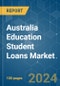 Australia Education Student Loans - Market Share Analysis, Industry Trends & Statistics, Growth Forecasts 2020 - 2029 - Product Thumbnail Image