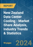 New Zealand Data Center Cooling - Market Share Analysis, Industry Trends & Statistics, Growth Forecasts 2019 - 2030- Product Image
