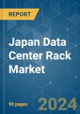 Japan Data Center Rack - Market Share Analysis, Industry Trends & Statistics, Growth Forecasts 2019 - 2030- Product Image