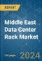 Middle East Data Center Rack - Market Share Analysis, Industry Trends & Statistics, Growth Forecasts 2024 - 2030 - Product Thumbnail Image