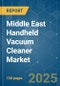 Middle East Handheld Vacuum Cleaner - Market Share Analysis, Industry Trends & Statistics, Growth Forecasts (2025 - 2030) - Product Thumbnail Image