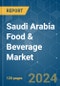 Saudi Arabia Food & Beverage - Market Share Analysis, Industry Trends & Statistics, Growth Forecasts 2019 - 2029 - Product Thumbnail Image
