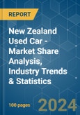 New Zealand Used Car - Market Share Analysis, Industry Trends & Statistics, Growth Forecasts 2019 - 2029- Product Image