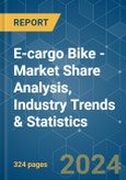 E-cargo Bike - Market Share Analysis, Industry Trends & Statistics, Growth Forecasts 2017 - 2029- Product Image