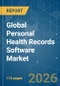 Global Personal Health Records Software - Market Share Analysis, Industry Trends & Statistics, Growth Forecasts (2026-2031) - Product Thumbnail Image