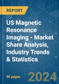US Magnetic Resonance Imaging - Market Share Analysis, Industry Trends & Statistics, Growth Forecasts 2019 - 2029- Product Image