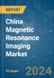 China Magnetic Resonance Imaging - Market Share Analysis, Industry Trends & Statistics, Growth Forecasts 2019 - 2029 - Product Thumbnail Image