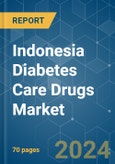 Indonesia Diabetes Care Drugs - Market Share Analysis, Industry Trends & Statistics, Growth Forecasts 2019 - 2029- Product Image