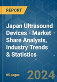 Japan Ultrasound Devices - Market Share Analysis, Industry Trends & Statistics, Growth Forecasts 2019 - 2029- Product Image