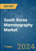 South Korea Mammography - Market Share Analysis, Industry Trends & Statistics, Growth Forecasts 2019 - 2029- Product Image