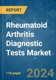 Rheumatoid Arthritis Diagnostic Tests - Market Share Analysis, Industry Trends & Statistics, Growth Forecasts 2019 - 2029- Product Image