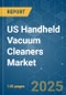 US Handheld Vacuum Cleaners - Market Share Analysis, Industry Trends & Statistics, Growth Forecasts (2025 - 2030) - Product Image