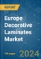 Europe Decorative Laminates - Market Share Analysis, Industry Trends & Statistics, Growth Forecasts 2019 - 2029 - Product Thumbnail Image