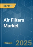 Air Filters - Market Share Analysis, Industry Trends & Statistics, Growth Forecasts (2025 - 2030)- Product Image