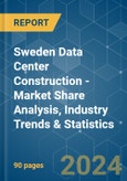 Sweden Data Center Construction - Market Share Analysis, Industry Trends & Statistics, Growth Forecasts 2019 - 2029- Product Image