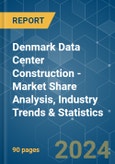 Denmark Data Center Construction - Market Share Analysis, Industry Trends & Statistics, Growth Forecasts 2019 - 2029- Product Image