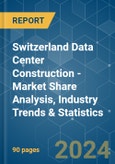 Switzerland Data Center Construction - Market Share Analysis, Industry Trends & Statistics, Growth Forecasts 2019 - 2029- Product Image