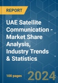UAE Satellite Communication - Market Share Analysis, Industry Trends & Statistics, Growth Forecasts 2019 - 2029- Product Image