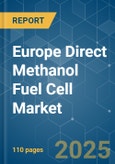 Europe Direct Methanol Fuel Cell - Market Share Analysis, Industry Trends & Statistics, Growth Forecasts (2025 - 2030)- Product Image