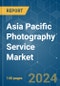 Asia Pacific Photography Service - Market Share Analysis, Industry Trends & Statistics, Growth Forecasts 2020 - 2029 - Product Thumbnail Image