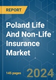 Poland Life And Non-Life Insurance - Market Share Analysis, Industry Trends & Statistics, Growth Forecasts 2020 - 2029- Product Image