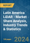 Latin America LiDAR - Market Share Analysis, Industry Trends & Statistics, Growth Forecasts 2019 - 2029- Product Image