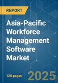Asia-Pacific Workforce Management Software - Market Share Analysis, Industry Trends & Statistics, Growth Forecasts (2025 - 2030)- Product Image