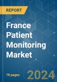France Patient Monitoring - Market Share Analysis, Industry Trends & Statistics, Growth Forecasts 2019 - 2029- Product Image