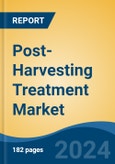 Post-Harvesting Treatment Market - Global Industry Size, Share, Trends, Opportunity, & Forecast 2018-2028- Product Image