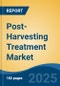 Post-Harvesting Treatment Market - Global Industry Size, Share, Trends, Opportunity, & Forecast 2018-2028 - Product Thumbnail Image