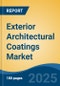 Exterior Architectural Coatings Market - Global Industry Size, Share, Trends, Opportunity, & Forecast 2018-2028 - Product Thumbnail Image