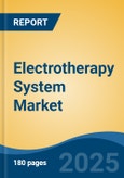 Electrotherapy System Market - Global Industry Size, Share, Trends, Opportunity, & Forecast 2018-2028- Product Image